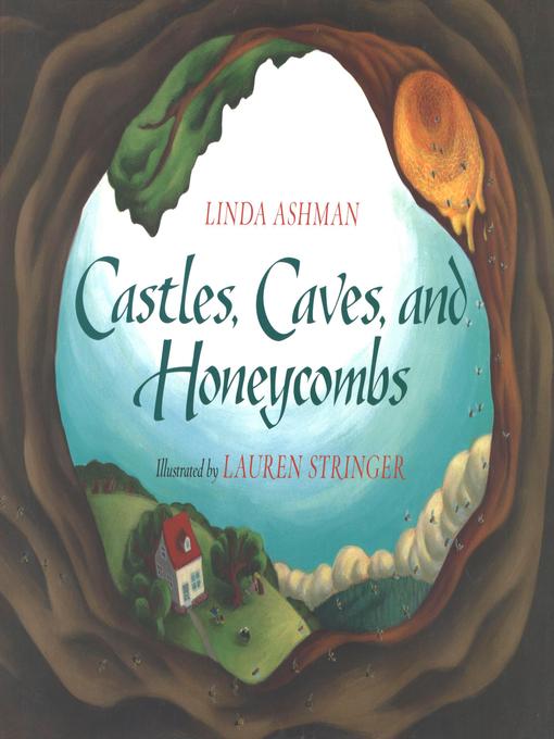 Title details for Castles, Caves, and Honeycombs by Linda Ashman - Wait list